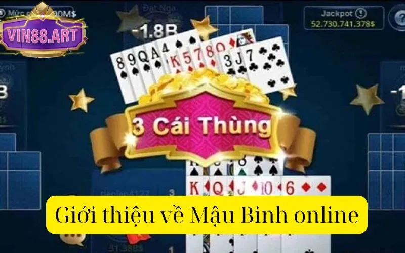 Giới thiệu về Mậu Binh online