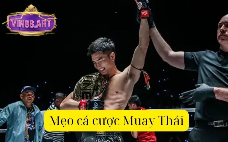 Mẹo cá cược Muay Thái