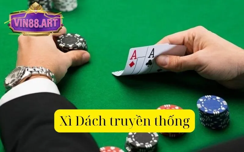 Xì Dách truyền thống