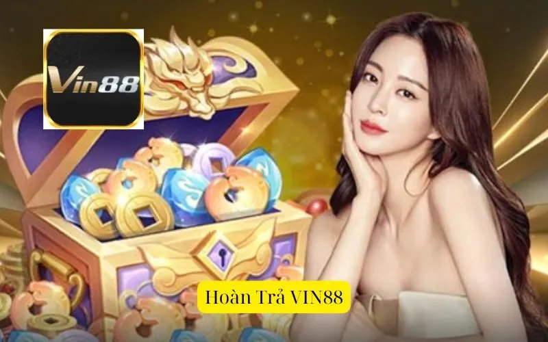 Hoàn Trả VIN88