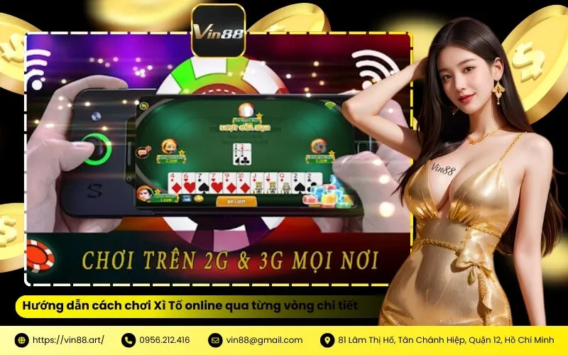 Hướng dẫn cách chơi Xì Tố online qua từng vòng chi tiết