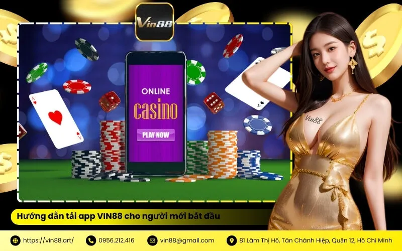 Hướng dẫn tải app VIN88 cho người mới bắt đầu