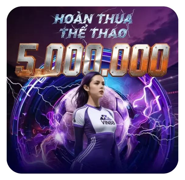 hoàn thua thể thao tại vin88